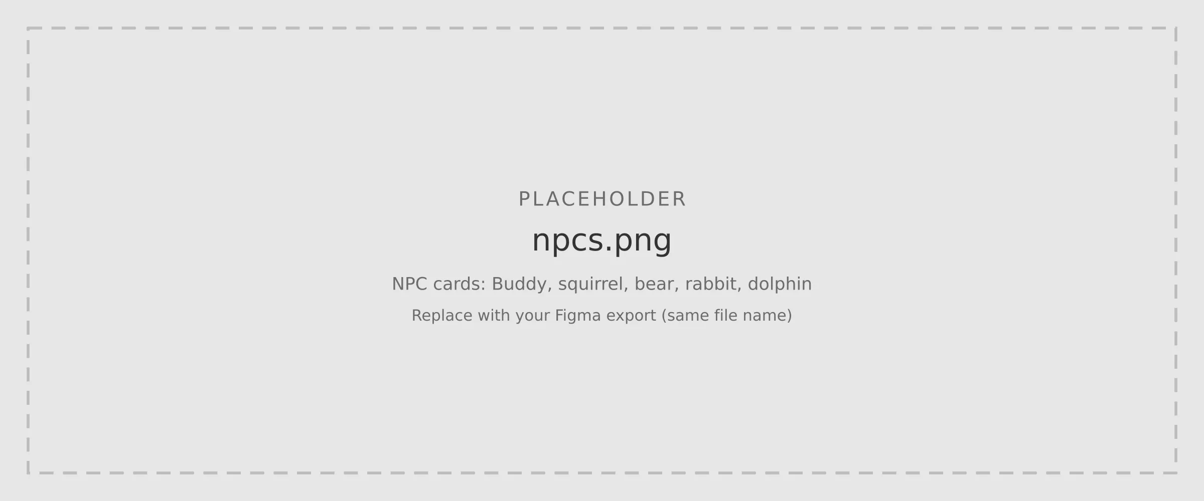 Character cards: Buddy, squirrel, bear, rabbit and dolphin