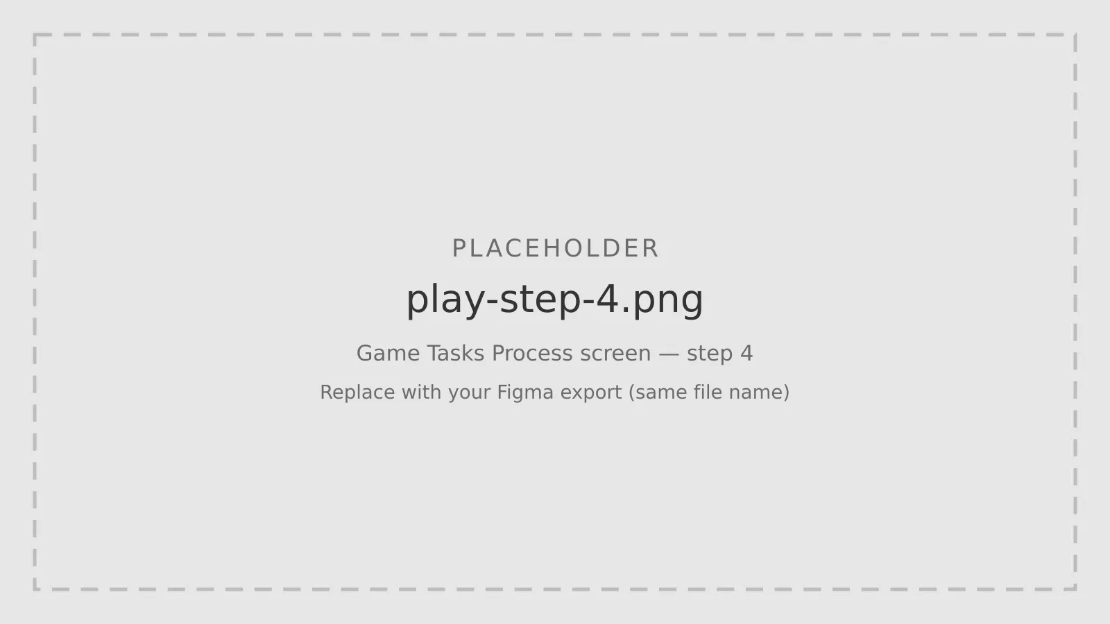 Game screen: repeating the movement with the cardboard prop