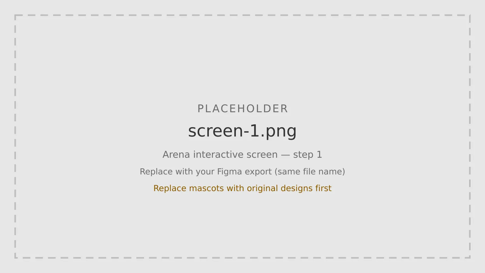 Arena screen, step 1: three mascots invite people to touch the screen